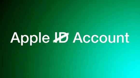苹果公司考虑将Apple ID更名为Apple Account，品牌重塑或即将上演